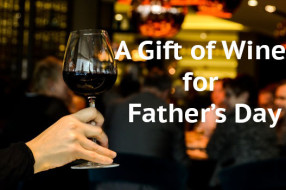 gift of wine for Father's Day