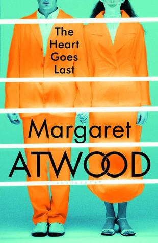 heart-goes-last-by-margaret-atwood